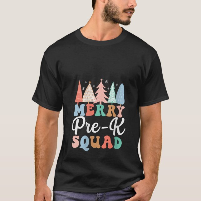 Merry Pre K Squad PreK Teacher Preschool PreK Chri T-Shirt (Front)