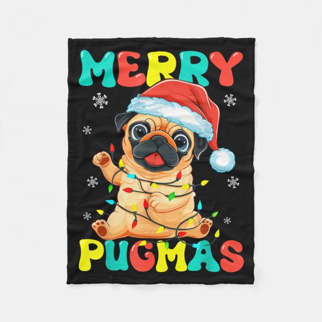 Merry Pugmas Pug Christmas Santa Pug Xmas Lights D Fleece Blanket (Front)