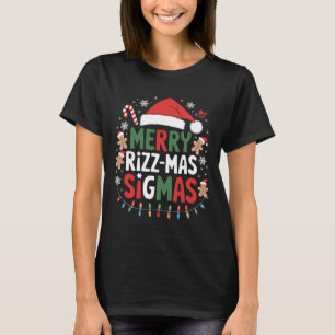 Merry Rizz Mas Sigmas Funny Gen Alpha X-mas Santa  T-Shirt