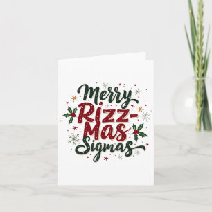 Merry Rizz Mas Sigmas Funny Gen Alpha Xmas Santa C Card