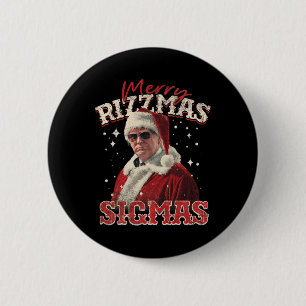 Merry Rizz Mas Sigmas- Gen Alpha Middle School Tru 2 Inch Round Button