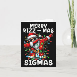 Merry Rizzmas Sigmas Funny Dabbing Santa Claus Chr Card