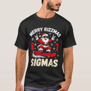 Merry Rizzmas Sigmas Santa 67 Six Seven  T-Shirt