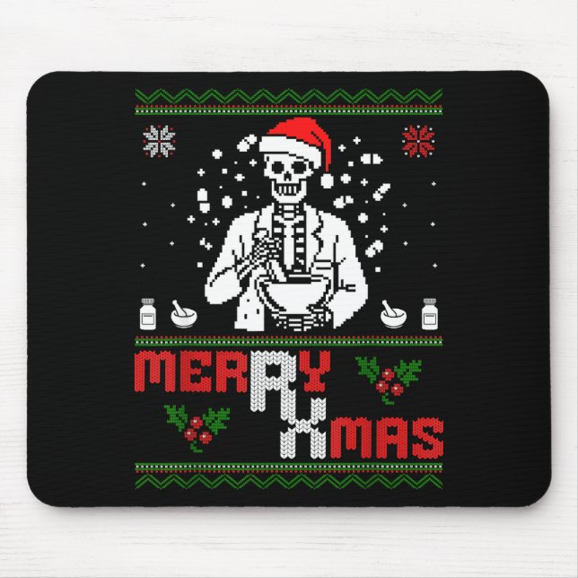 Merry Rx Mas Skeleton Pharmacist Pharmacy Tech Ugl Mouse Pad (Front)