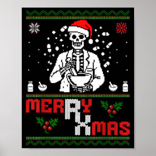 Merry Rx Mas Skeleton Pharmacist Pharmacy Tech Ugl Poster