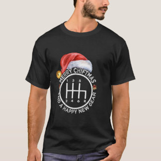 Merry Shiftmas and Happy New Gear Festive Automoti T-Shirt