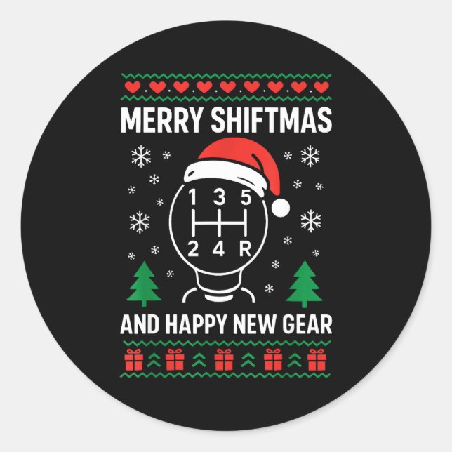 Merry Shiftmas And Happy New Manual Driver Christm Classic Round Sticker (Front)