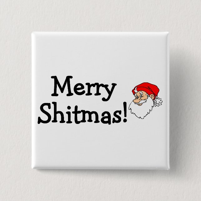 Merry Shitmas Santa 2 Inch Square Button (Front)