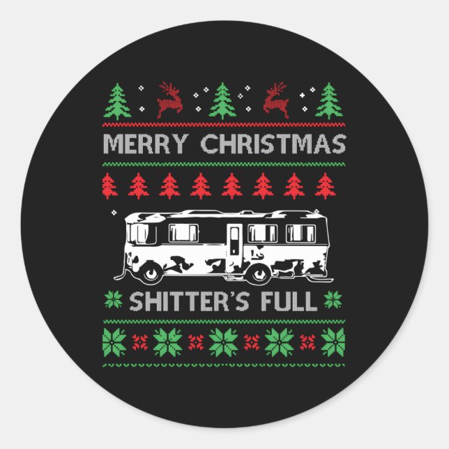 Merry Shitter'S Full Ugly Classic Round Sticker (Front)