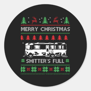 Merry Shitter'S Full Ugly Classic Round Sticker
