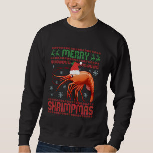 Merry Shrimpmas drôle crevettes laides Noël Sweat