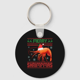 Merry Shrimpmas Funny Shrimp Ugly Christmas Sweate Keychain