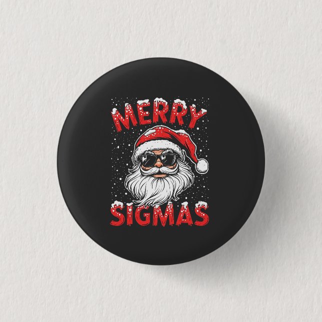 Merry Sigmas Funny Gen Alpha Middle School Christm 1 Inch Round Button (Front)
