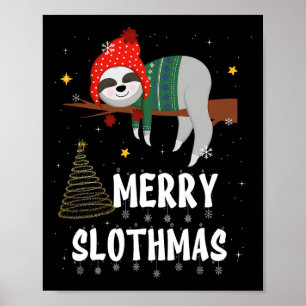 Merry Slothmas Christmas Pajama For Sloth Lovers  Poster