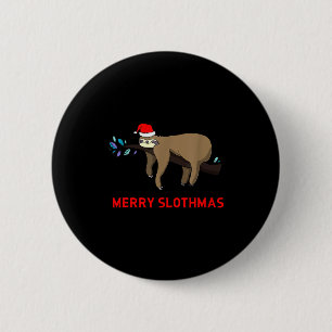Merry Slothmas Funny Sloth Christmas 2 Inch Round Button