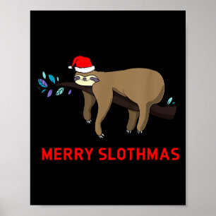 Merry Slothmas Funny Sloth Christmas  Poster