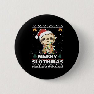 Merry Slothmas Funny Sloth Christmas Pun  2 Inch Round Button