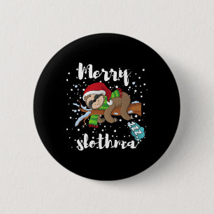 Merry Slothmas Lazy Sloth Lover Xmas Christmas Fa 2 Inch Round Button