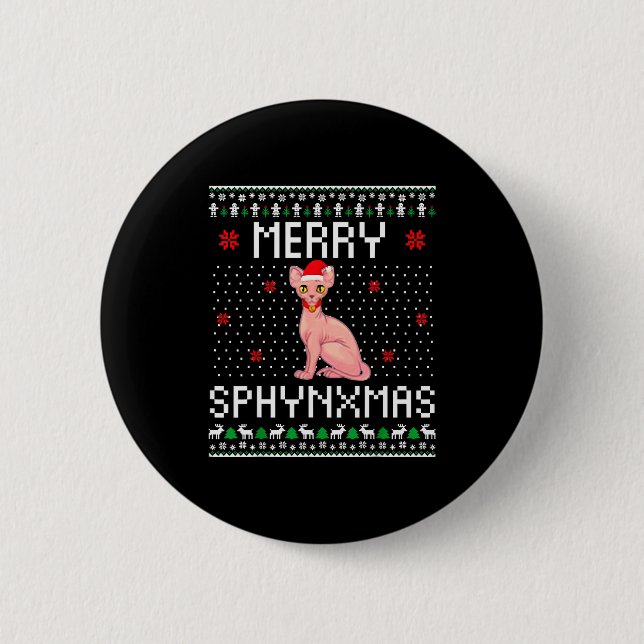 Merry Sphynxmas Sphynx Cat Lover Christmas Ugly Me 2 Inch Round Button (Front)