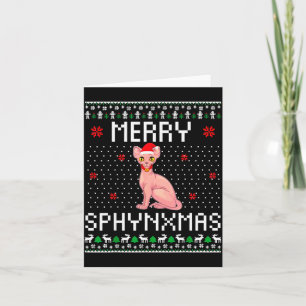 Merry Sphynxmas Sphynx Cat Lover Christmas Ugly Me Card