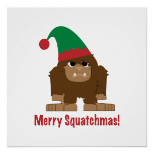 Merry Squatchmas! Poster