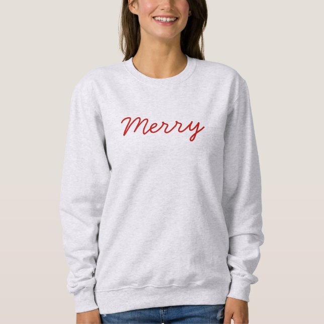 Merry Sweatshirt Christmas Sweatshirt  (Front)