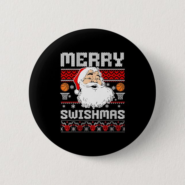 Merry Swishmas Basketball Xmas Ugly Christmas Men  2 Inch Round Button (Front)