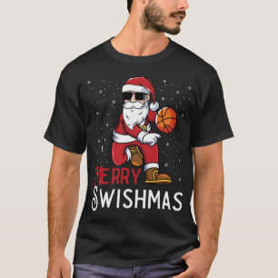 Merry Swishmas Funny Christmas Santa Basketball Pl T-Shirt