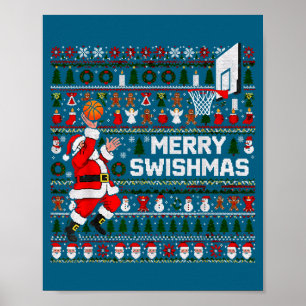 Merry Swishmas Santa Basketball Ugly Sweater Style Poster