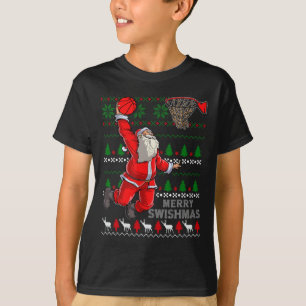 Merry Swishmas Santa Bysketbyll Byll Ugly Christma T-Shirt