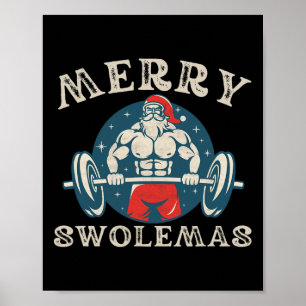Merry Swolemas Funny Bodybuilding Santa Christmas Poster