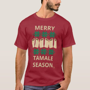 Merry Tamale Season Cheeky Holiday Simple Style T-Shirt