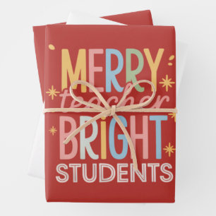 Merry Teacher Bright Students Christmas Funny Xmas Wrapping Paper Sheet