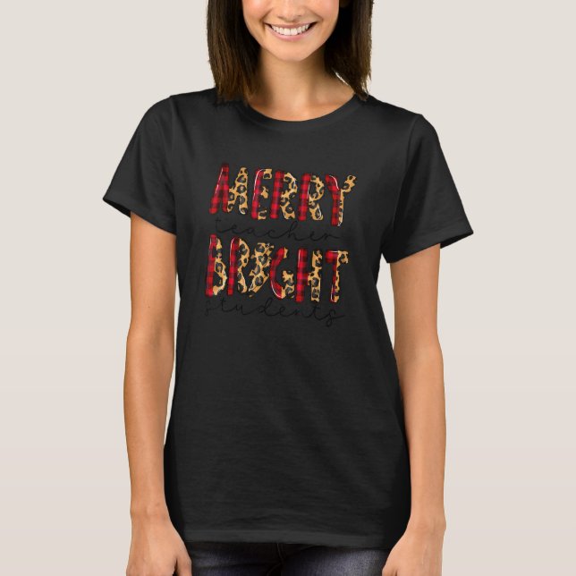 Merry Teacher Bright Students Leopard Red Plaid Ch T-Shirt (Front)