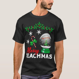 Merry Teachmas Cute Teacher Christmas T-Shirt