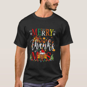 Merry Thanksmas Funny Pumpkin Turkey Thanksgiving T-Shirt