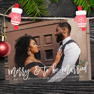 Merry & To Be Married w Holly Engaged Photo