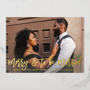 Merry & To Be Married w Holly Engaged Photo