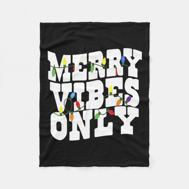 Merry Vibes Only Christmas Light  Fleece Blanket (Front)