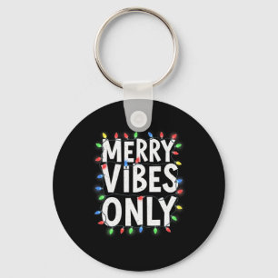 Merry Vibes Only Fun Holiday Lights Christmas Desi Keychain