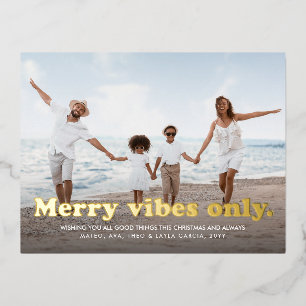 Merry vibes only fun retro one photo Christmas Foil Holiday Postcard