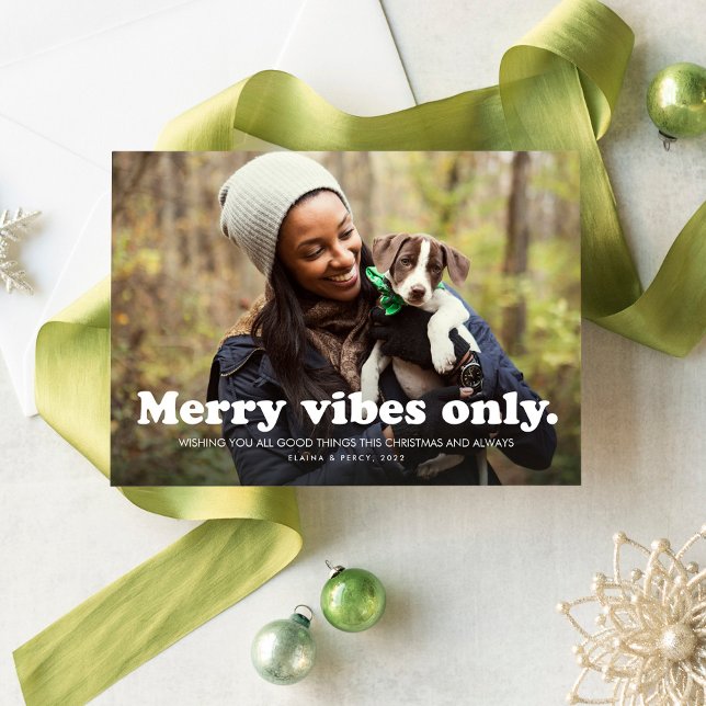 Merry vibes only fun retro one photo holiday card (Creator Uploaded)