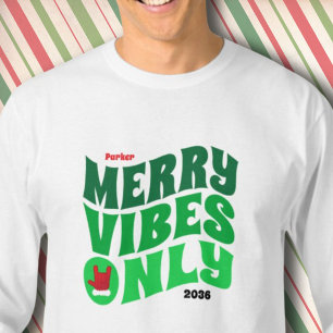 Merry Vibes Only Green Year Matching Christmas T-Shirt
