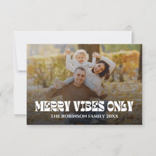 Merry Vibes Only Groovy Holiday Christmas Card