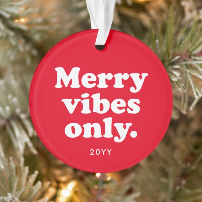Merry vibes only retro fun red holiday photo 2021 ornament (Tree)