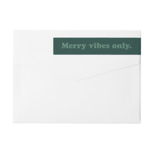 Merry Vibes Only retro green holiday address Wrap Around Label