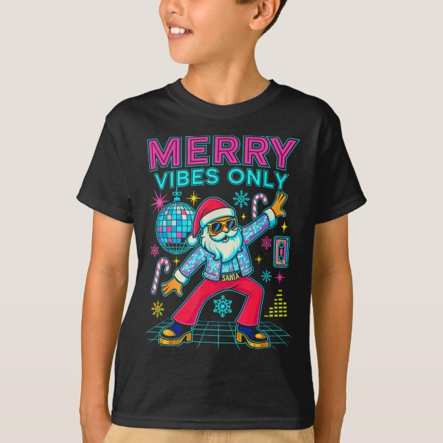 Merry Vibes Only Santa Christmas Disco Retro 70s 8 T-Shirt (Front)