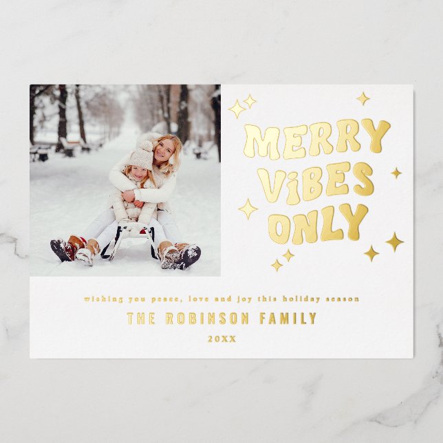 Merry Vibes Only Unique Retro Christmas Photo Foil Holiday Card (Front)