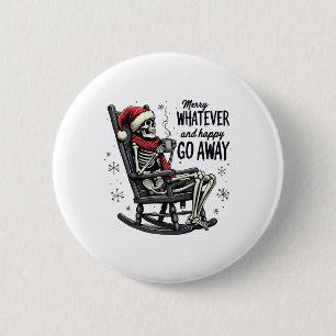 Merry Whatever And Happy Go Away Christmas Funny Q 2 Inch Round Button
