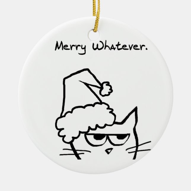 Merry Whatever Ceramic Ornament (Front)
